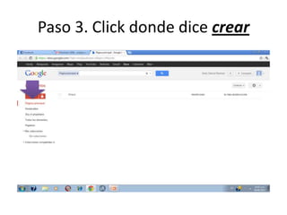 Paso 3. Click donde dice crear
 