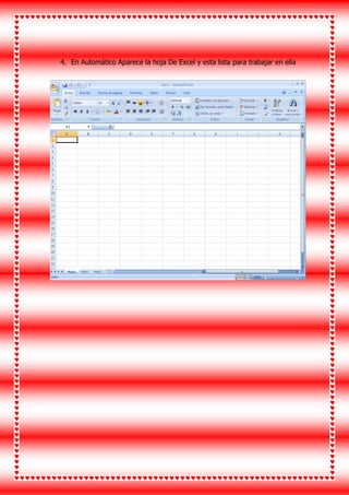4. En Automático Aparece la hoja De Excel y esta lista para trabajar en ella
 