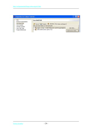 http://eclipsetutorial.forge.os4os.org/in1.htm
Volver al índice - 24 -
 