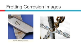 Fretting Corrosion Images
 