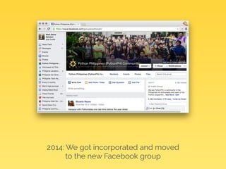 2014: We got incorporated and moved 
to the new Facebook group 
 