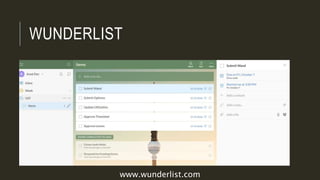 WUNDERLIST
www.wunderlist.com
 