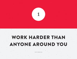 1



 WORK HARDER THAN
ANYONE AROUND YOU
       SIXT Y-THREE.COM
 