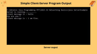 Simple Client-Server Program Output
Server ouput
 