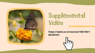 Supplemental
Video
https://nptel.ac.in/courses/106/105/1
06105191/
 