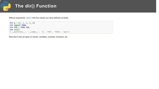 The dir() Function
 