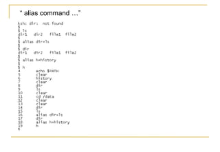 “ alias command …”
 