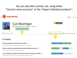 You can add other articles, etc. using either
“Connect more accounts” or the “Import individual products”:
 