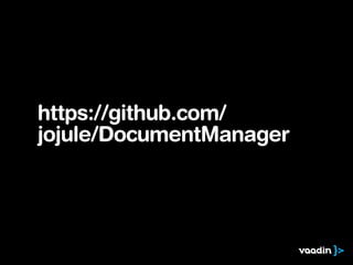https://github.com/
jojule/DocumentManager
 