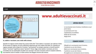 www.apel-pediatri.org alberto.ferrando1@gmail.com, www.ferrandoalberto.blogspot.com,
www.adultievaccinati.it
 