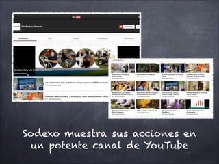 Sodexo muestra sus acciones en
 un potente canal de YouTube
 