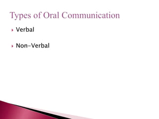  Verbal
 Non-Verbal
 