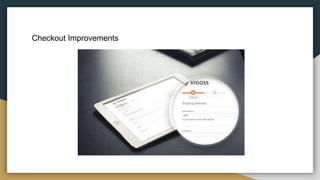 Checkout Improvements
 