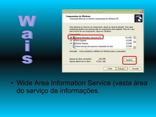 Wide Area Information Service (vasta área do serviço de informações. Wais 