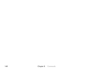 148   Chapter 8   Commands
 