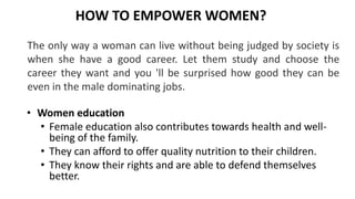 Woman empowerment