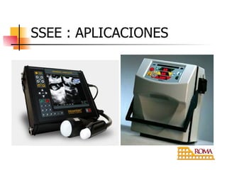 SSEE : APLICACIONES 