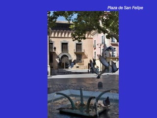 Plaza de San Felipe 