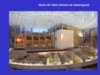 Museo del Teatro Romano de Caesaragusta 