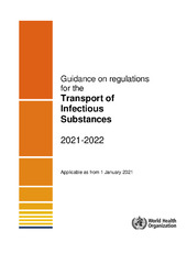 Guidance on regulations for the transport of infectious substances 2021-2022