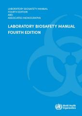Laboratory biosafety manual, 4th edition