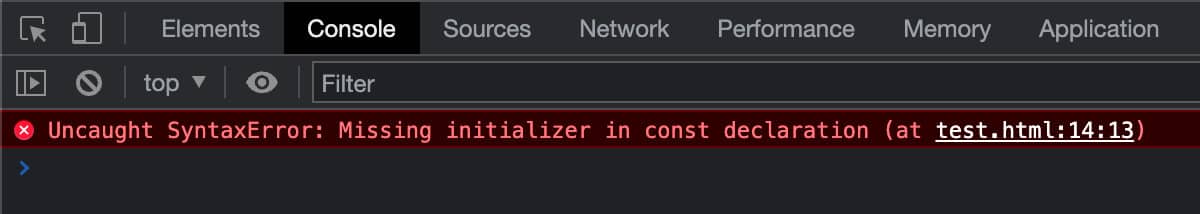 Ungefangener SyntaxFehler: Fehlender Initialisierer in der const-Deklaration in Chrome