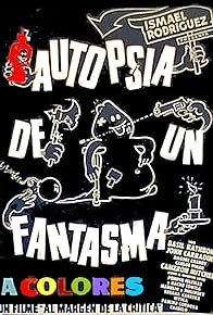 Primary photo for Autopsia de un fantasma Primary photo for Autopsia de un fantasma