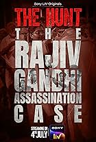 The Hunt: The Rajiv Gandhi Assassination Case