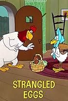 Strangled Eggs