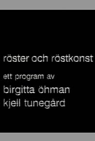 Primary photo for Röster och röstkonst Primary photo for Röster och röstkonst