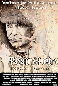 Primary photo for Passion & Poetry: The Ballad of Sam Peckinpah Primary photo for Passion & Poetry: The Ballad of Sam Peckinpah