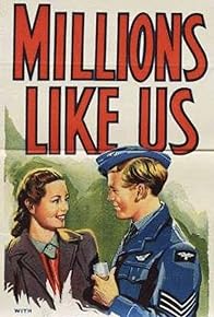 Primary photo for Millions Like Us Primary photo for Millions Like Us
