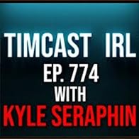 Primary photo for Timcast IRL #774 Left Claims Texas Shooter Was Fan Of Timcast And LibsOfTikTok w/Kyle Seraphin Primary photo for Timcast IRL #774 Left Claims Texas Shooter Was Fan Of Timcast And LibsOfTikTok w/Kyle Seraphin