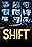 Shift
