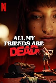 Primary photo for All My Friends Are Dead Primary photo for All My Friends Are Dead