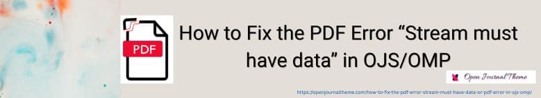 fixing pdf stream must have data