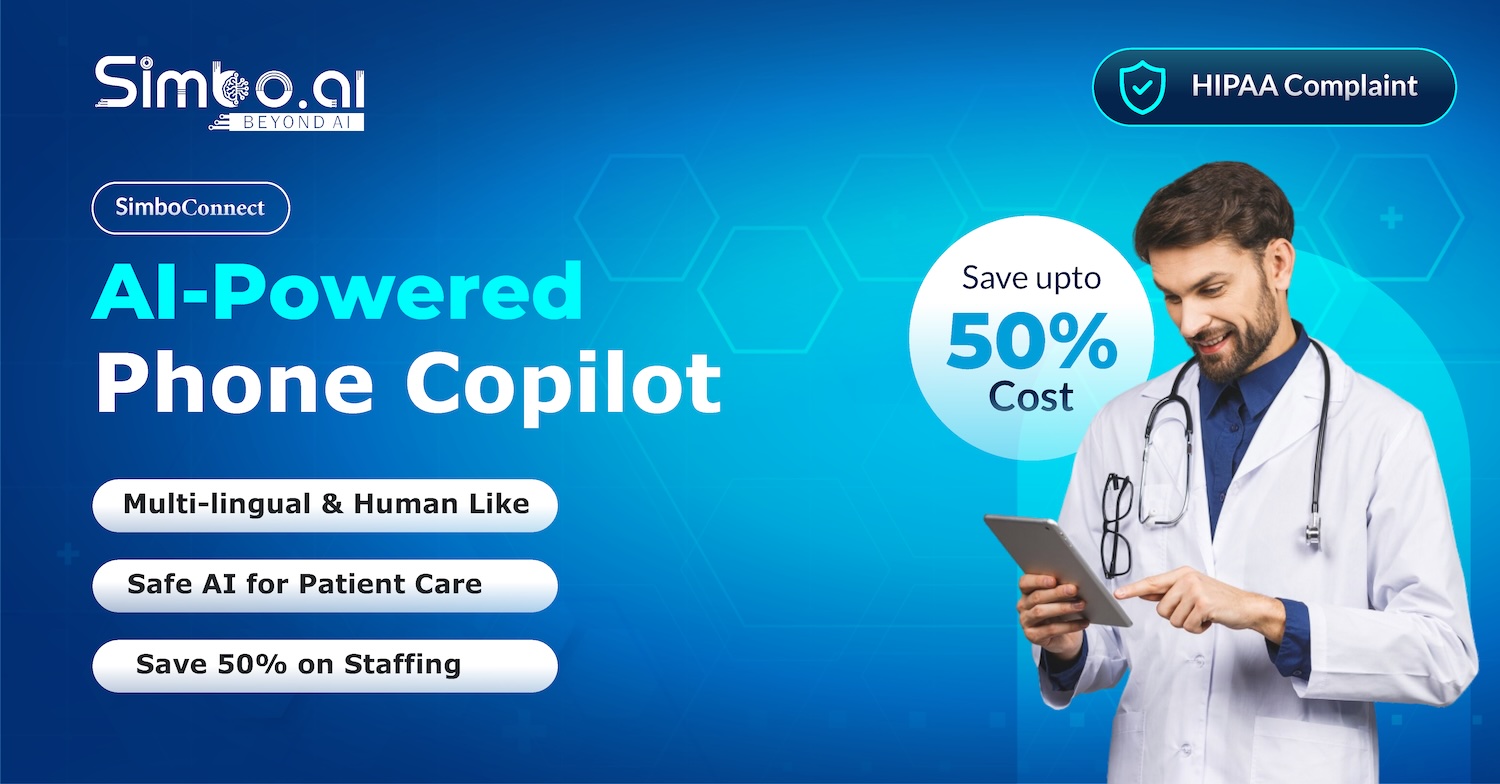 SimboConnect AI Phone Copilot for Medical Practices and Hospitals